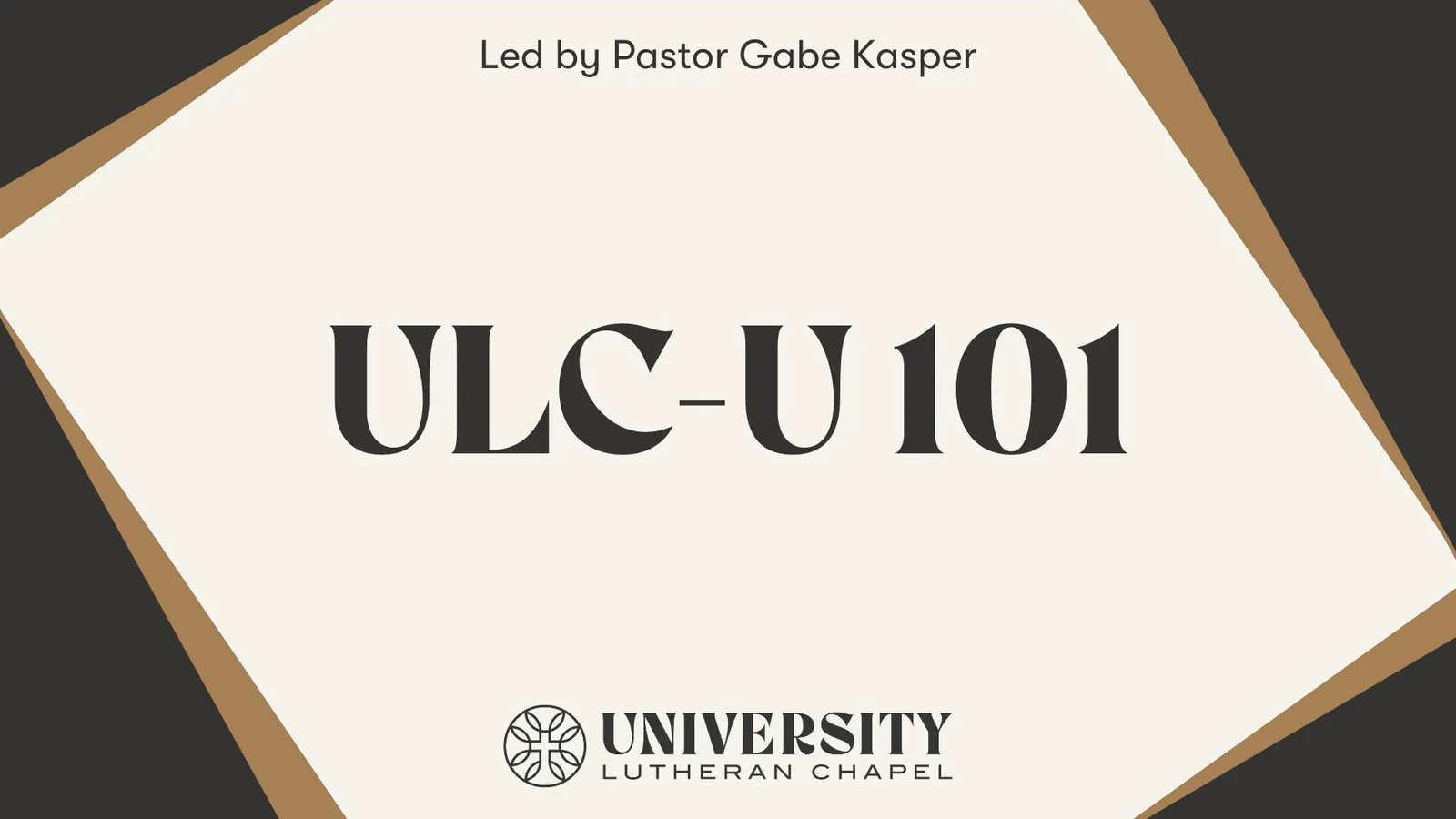 ULC-U 101: The Bible